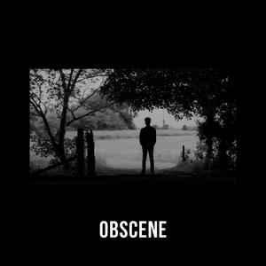 Obscene (feat. David McGeary)