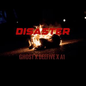 #ZoneEnd DISASTER (feat. Ghost & Deefive)