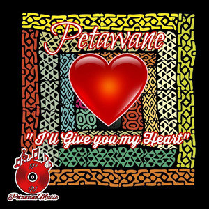 I’ll Give You My Heart