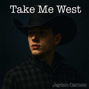 Take Me West