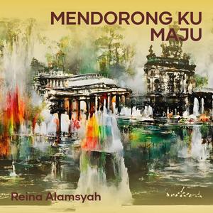 Mendorong ku maju