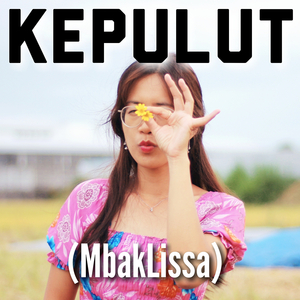 Kepulut (MbakLissa)