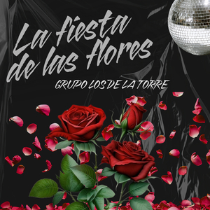 La Fiesta De Las Flores