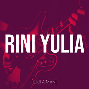 Rini Yulia