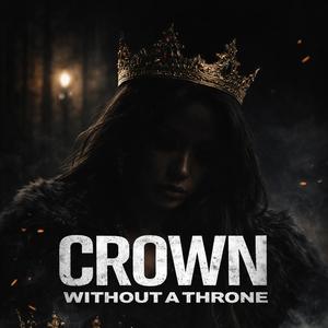 Crown Without a Throne