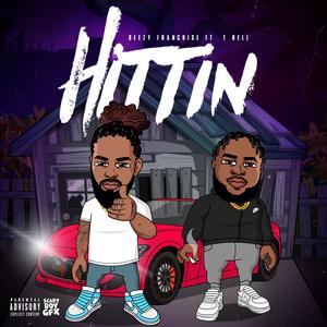 Hittin (feat. T-Rell)