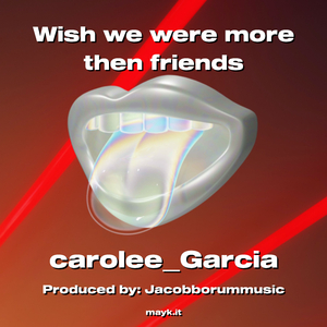 Wish we were more then friends