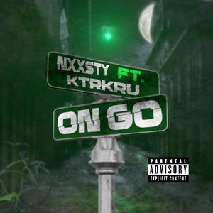 On Go (feat. KTRkru)