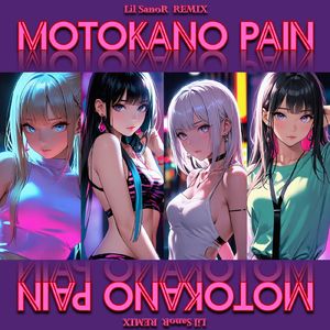 MOTOKANO PAIN (Lil SanoR REMIX)