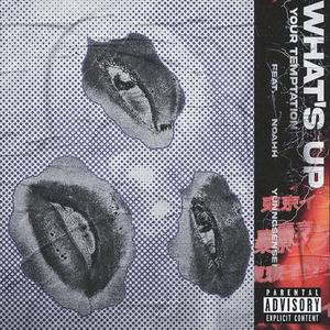 What's Up!! (feat. Noahh & Yunngsensei)