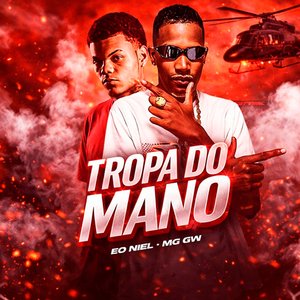 Tropa do Mano