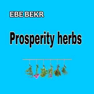 Prosperity herbs