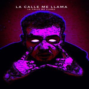 La Calle Me Llama