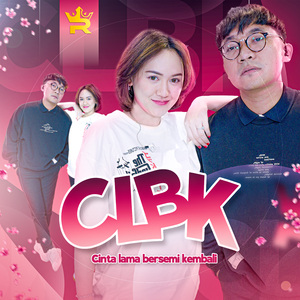CLBK (Cinta Lama Bersemi Kembali)