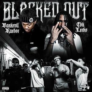 Blocked Out (feat. EBK Leebo)