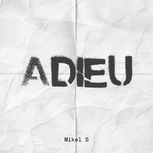 Adieu