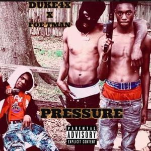 Pressure (feat. Duke4x)