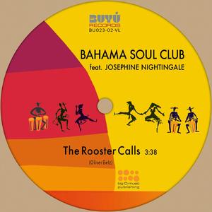 The Rooster Calls (feat. Josephine Nightingale)