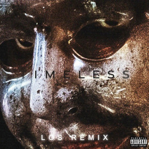 TIMELESS (LOS REMIX)