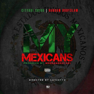 My Mexicans