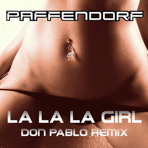 La La La Girl (Don Pablo Remix)