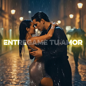 Entrégame tu amor