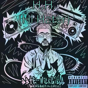 H.H. (Hi Hater) (feat. Bilistic)