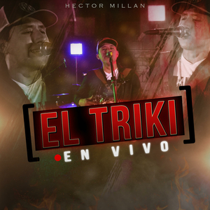 El Triki (En Vivo)