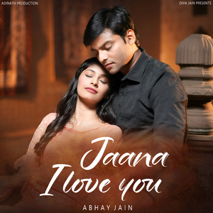 Jaana I Love You