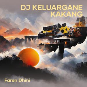 Dj Keluargane Kakang