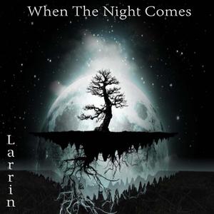 When the Night Comes