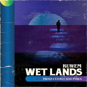 Wet Lands