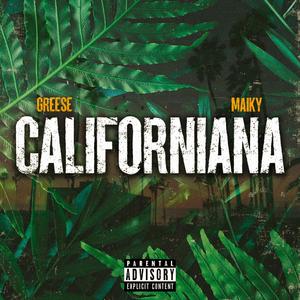 CALIFORNIANA (feat. Maiky)