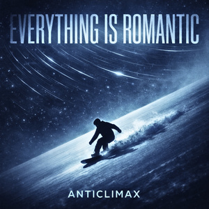 Everything Is Romantic