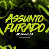 Mc Gigante ZS - Assunto Furado (feat. Gree Cassua)