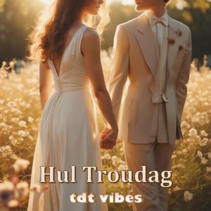 Hul Troudag
