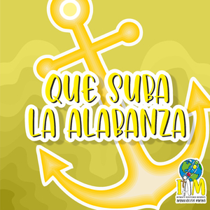 Que Suba la Alabanza