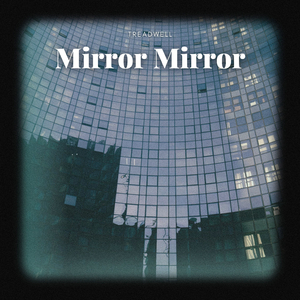 Mirror Mirror