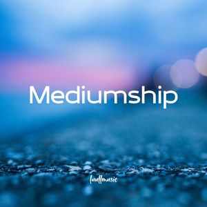 Mediumship