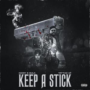 Keep A Stick