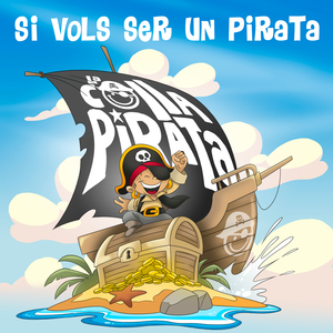 SI VOLS SER UN PIRATA