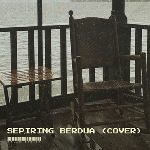 Sepiring Berdua (Cover)