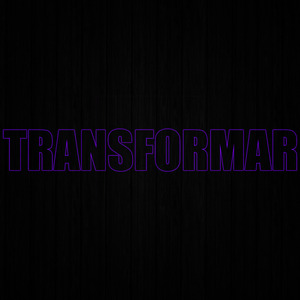 Transformar