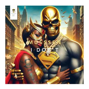 I DOΠ ' T (I Don't)