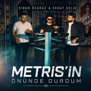 Metris'in Önünde Durdum