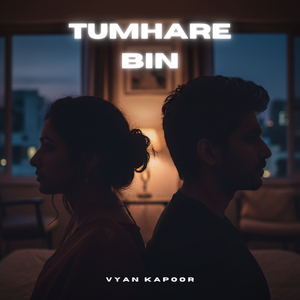 Tumhare Bin