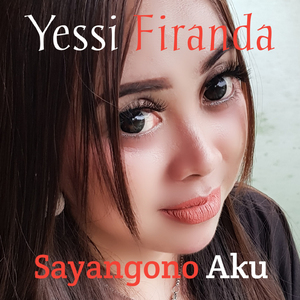 Sayangono Aku