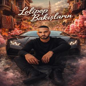 Lolipop Bakışların