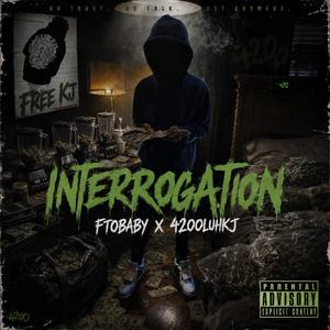 Interrogation (feat. 4200luhkj)
