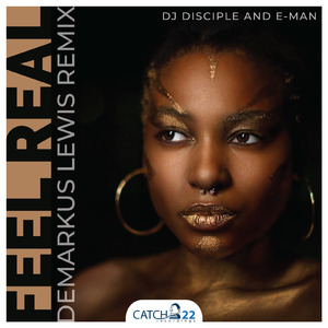 Feel Real (Demarkus Lewis Remix)